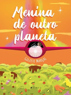 cover image of Menina de outro planeta